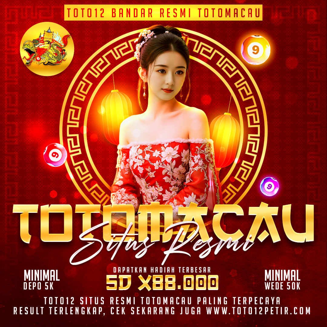 TOTO12 >> Situs Toto Macau & Bandar Toto Macau Resmi Terpercaya Di Indonesia