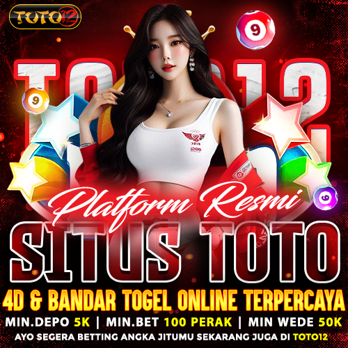 TOTO12 - Platform Resmi Situs Toto 4D & Bandar Togel Online Terpercaya