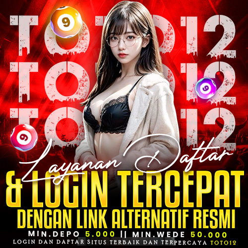 TOTO12 🔱 Layanan Daftar & Login Tercepat dengan Link Alternatif Resmi