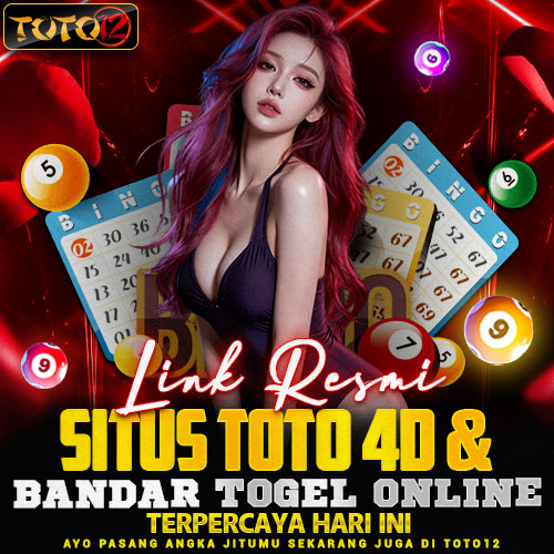 TOTO12 % Link Resmi Situs Toto 4D & Bandar Togel Online Terpercaya Hari Ini