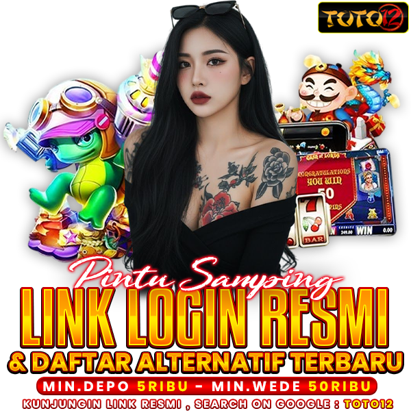 TOTO12 ✈ Pintu Samping Link Login Resmi & Daftar Alternatif Terbaru