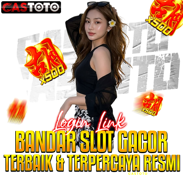 CASTOTO | Link Resmi Bandar Slot Gacor & Download APK Terbaru