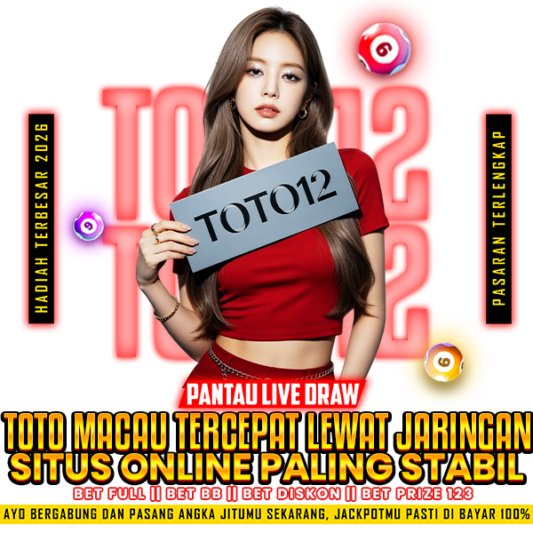 TOTO12 | Pantau Live Draw Toto Macau Tercepat Lewat Jaringan Situs Online Paling Stabil